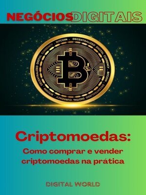 cover image of Criptomoedas--Como comprar e vender criptomoedas na prática